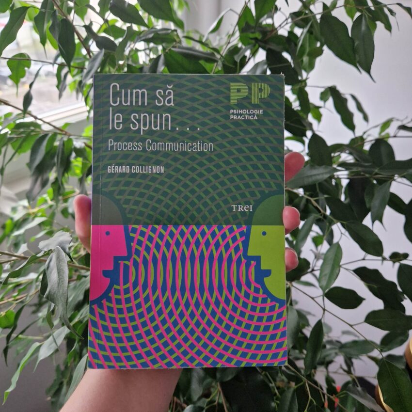 Process Communication Model sau câteva idei inedite despre filozofia comunicării